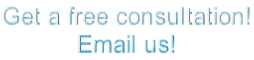 Get a free consultation! Email us!